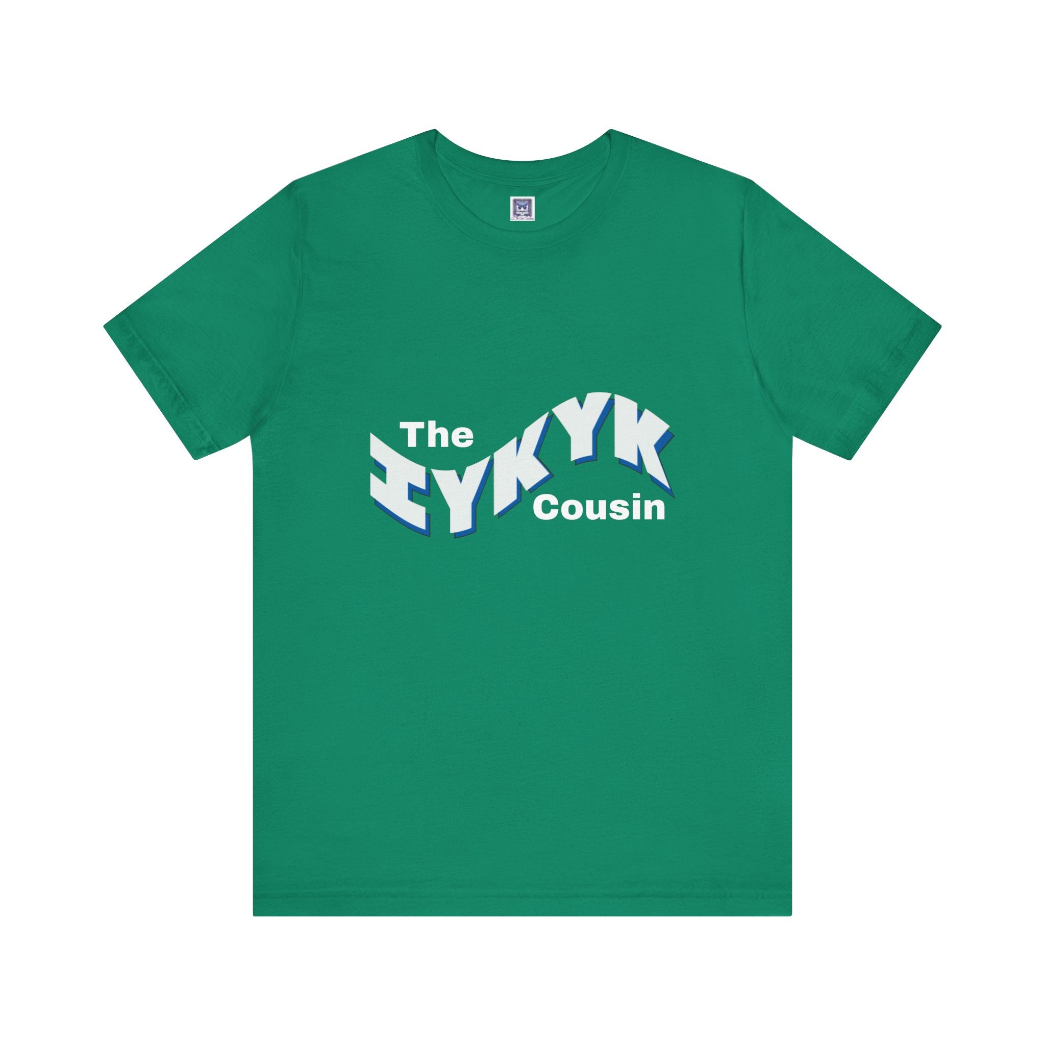 IYKYK Cousin Short Sleeve Tee