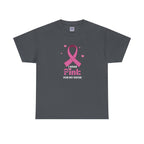 MVC Goes Pink: I Wear Pink for My Sister Cotton Tee