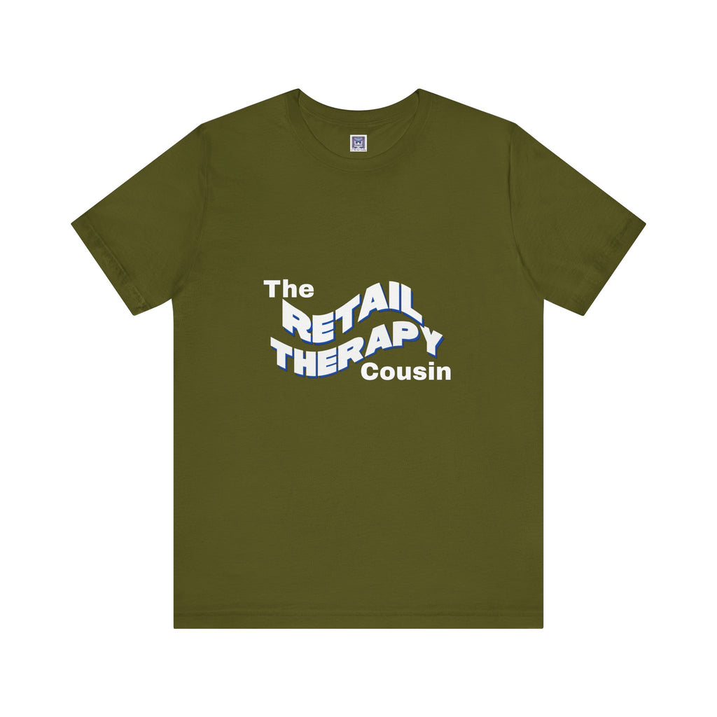 Retail Therapy Cousin Short Sleeve Tee