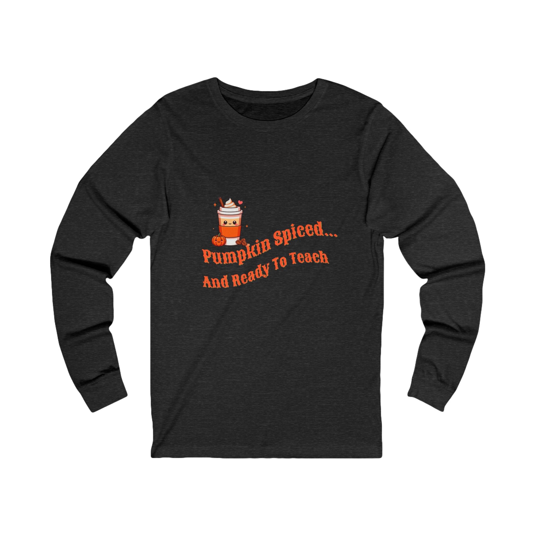 Pumpkin Spiced Long Sleeve Tee