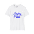 Teaching Future Leaders Unisex Softstyle T-Shirt