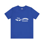 On My Grind Cousin Short Sleeve Tee