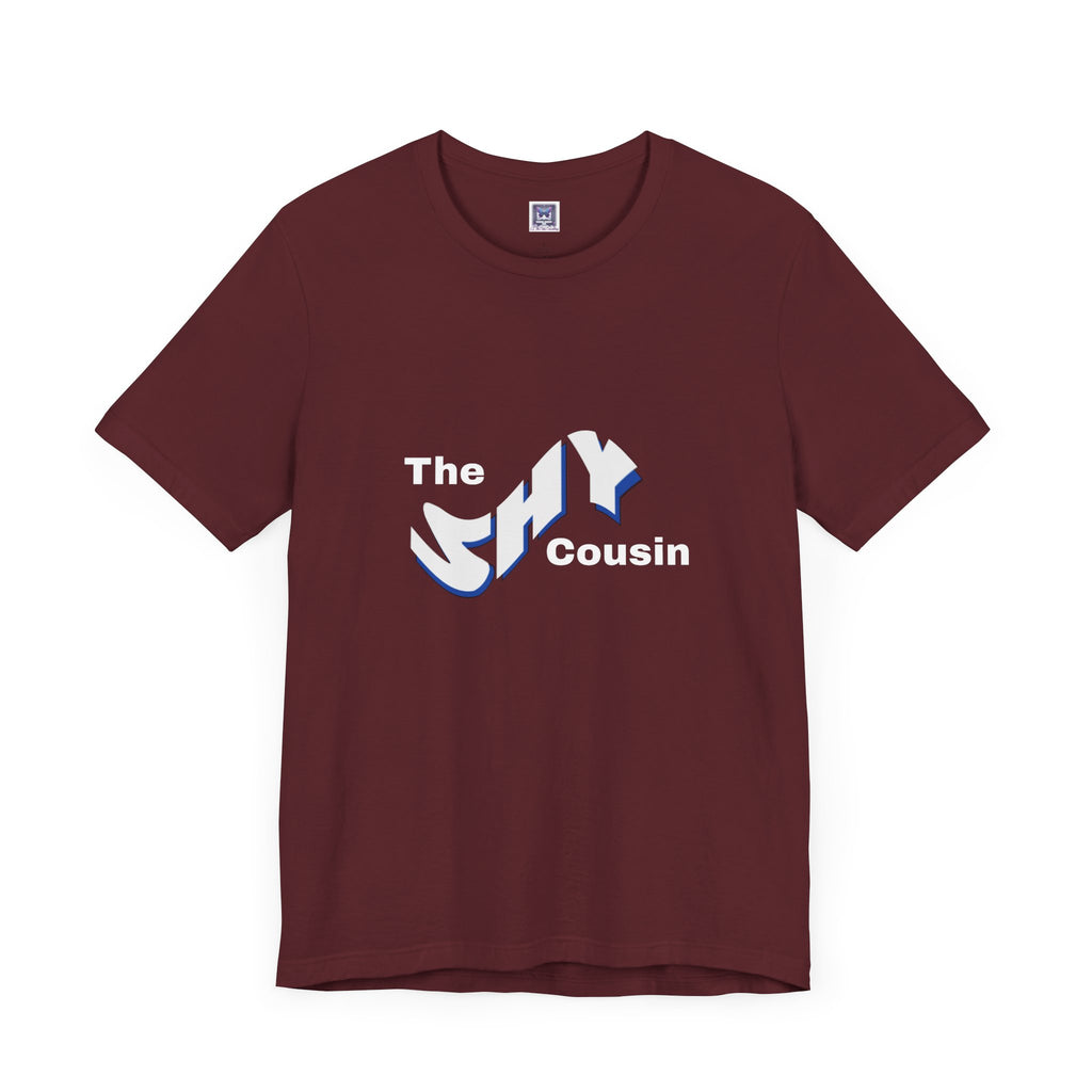 Shy Cousin Short Sleeve Tee