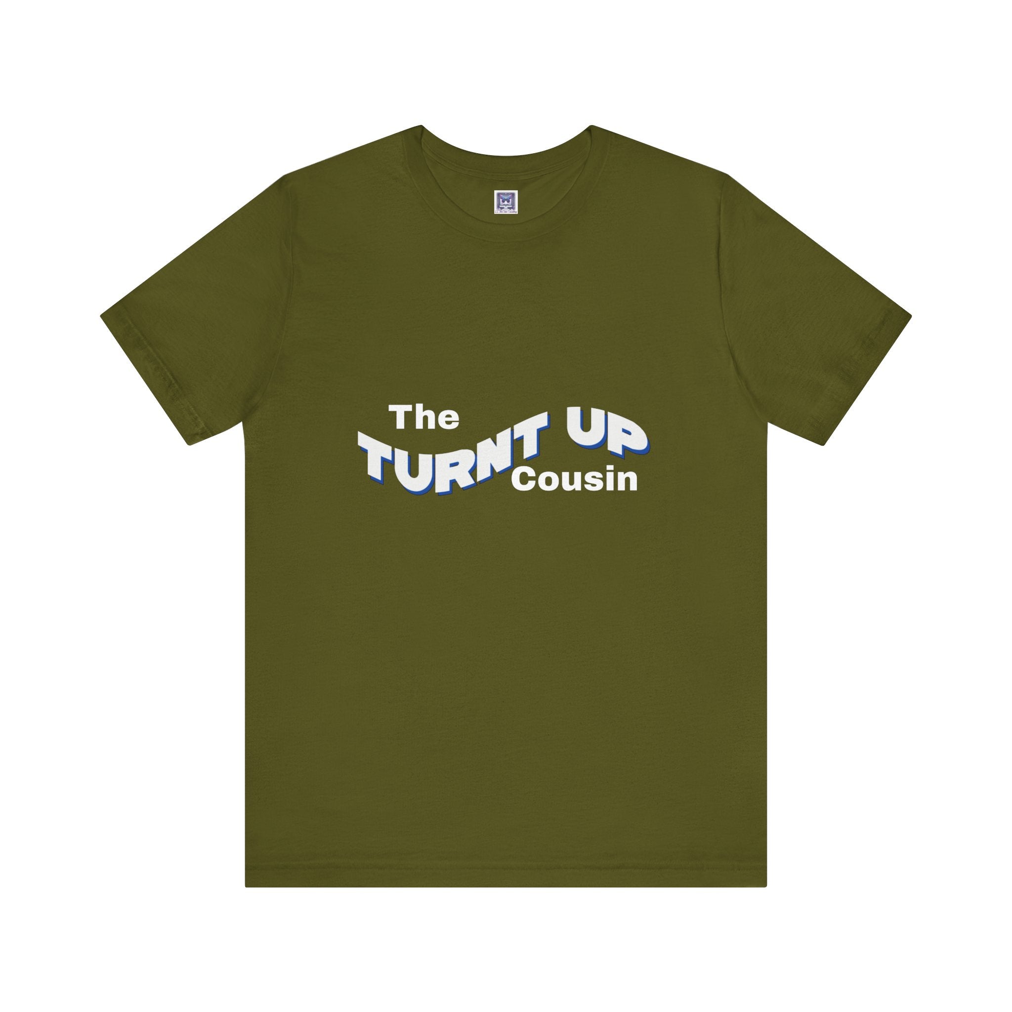 Turnt Up Cousin Short Sleeve Tee
