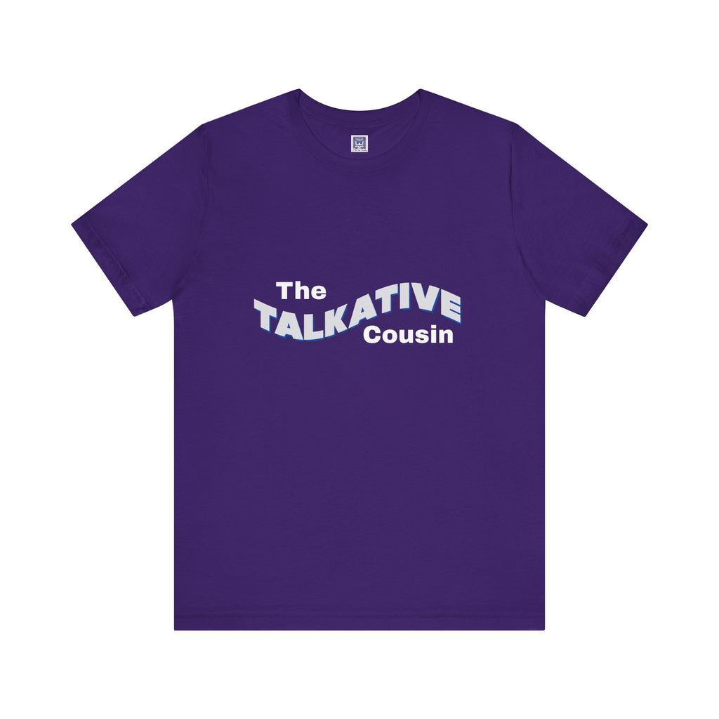Talkative Cousin Short Sleeve Tee