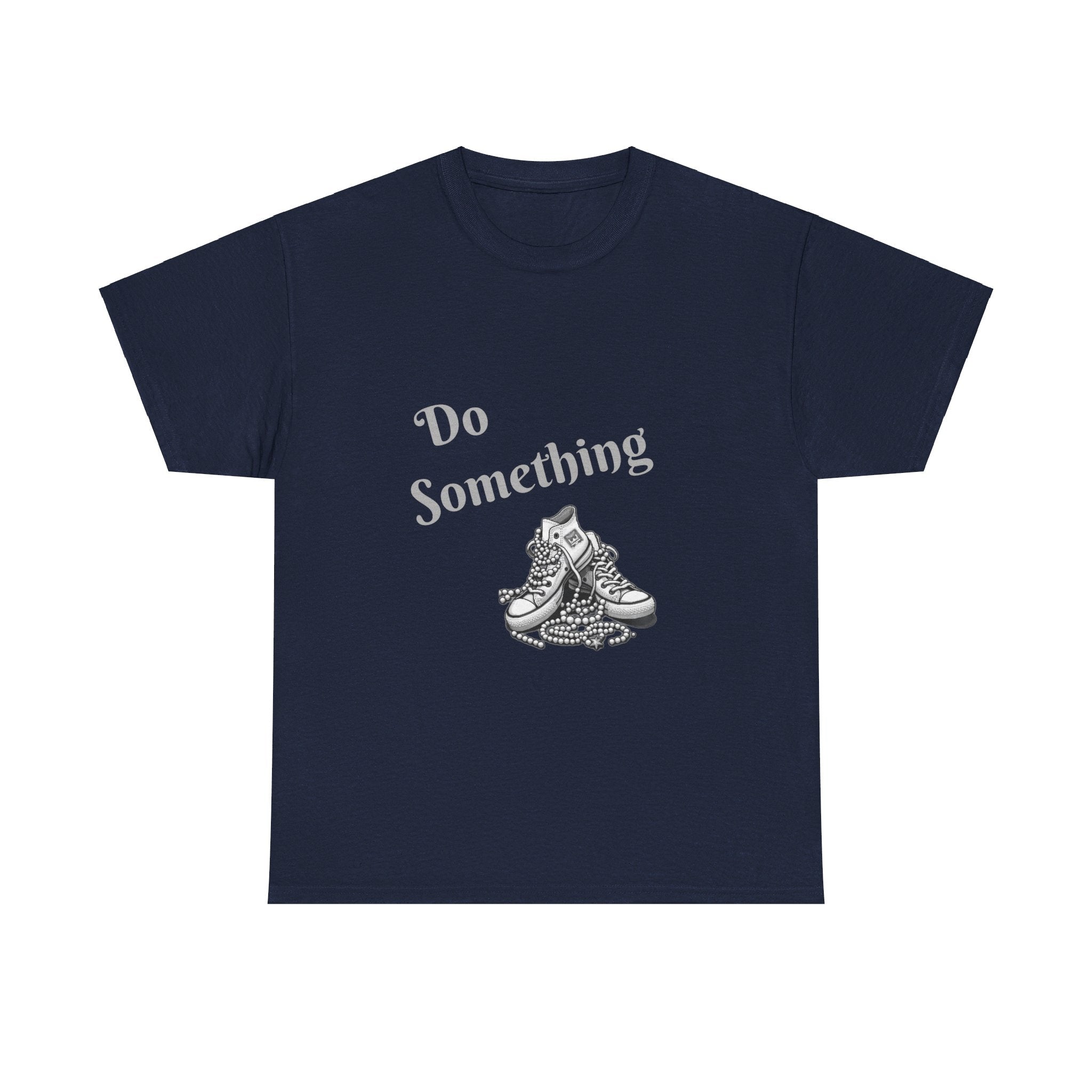 Do Something Unisex Heavy Cotton Tee