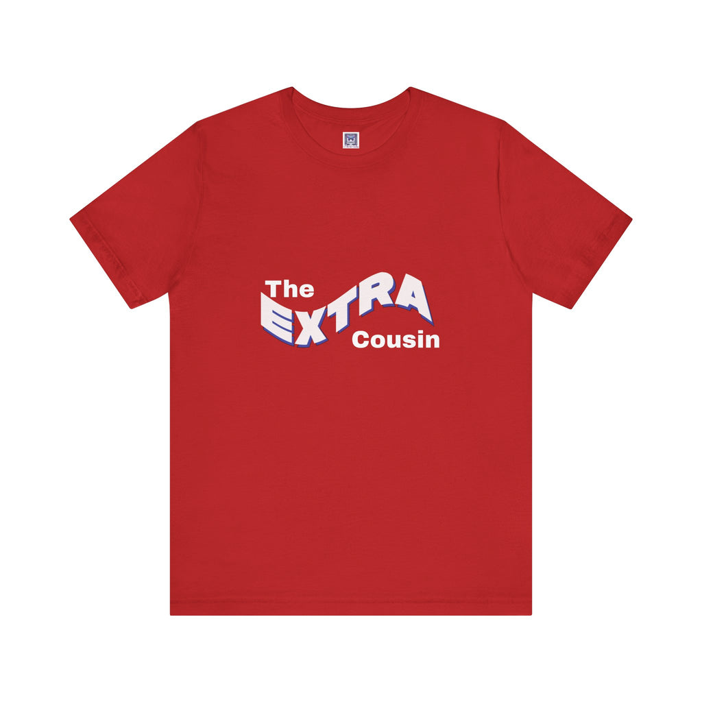 Extra Cousin Short Sleeve Tee